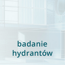 badanie hydrantow